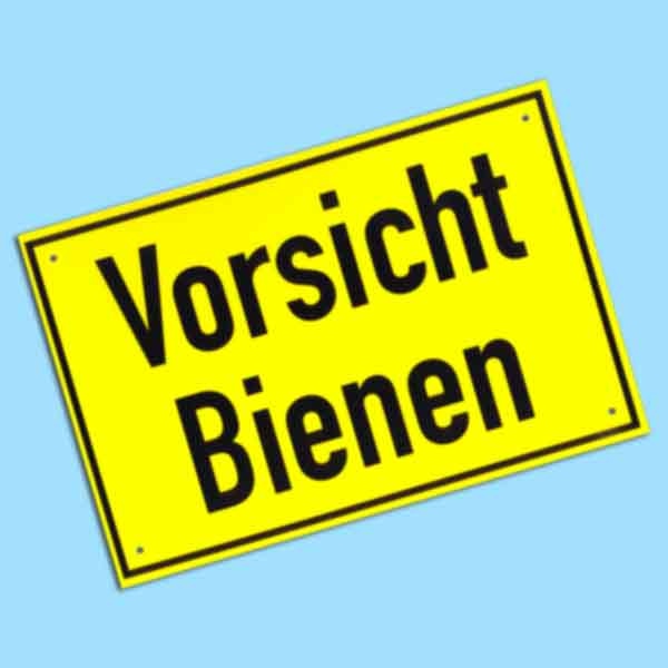 Warnschild "Vorsicht Bienen"