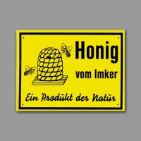 PVC-Schild "Honig vom Imker - ein Produkt der...