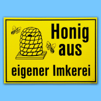 PVC-Schild "Honig aus eigener Imkerei" 70 x 50 cm