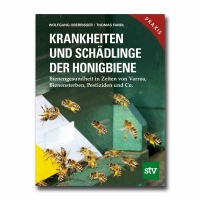 Krankheiten und Schädlinge der Honigbiene, Wolfgang...