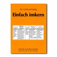 Einfach imkern, Dr. Gerhard Liebig