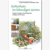 Sichtschutz im lebendigen Garten, Erkenbrecht/Lutter