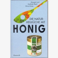Die Naturheilküche mit Honig, Ebel/Rinke