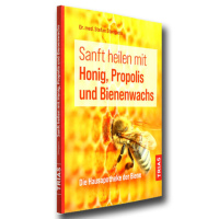 Sanft heilen mit Honig, Propolis und Biennenwachs, Stangaciu