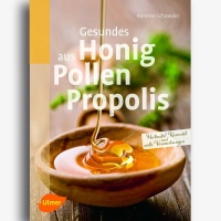 Gesundes aus Honig, Pollen, Propolis, Schröder