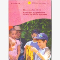 Bienen machen Schule, Mit Kindern und Jugendlichen die...
