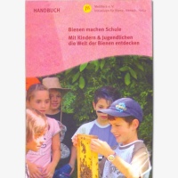 Bienen machen Schule, Mit Kindern und Jugendlichen die...