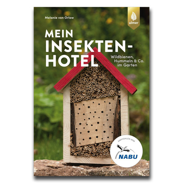 Mein Insektenhotel, Melanie von Orlow