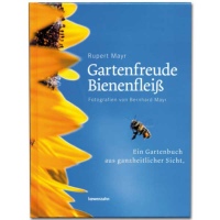 Gartenfreude Bienenfleiß, Mayr