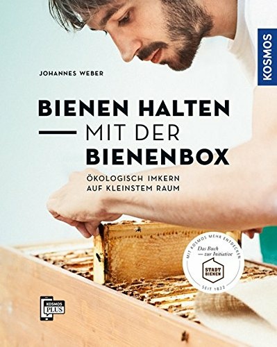 Bienen halten mit der Bienenbox, Johannes Weber