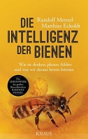 Die Intelligenz der Bienen, R. Menzel / M. Eckoldt