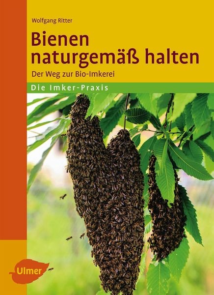 Bienen naturgemäß halten, Wolfgang Ritter