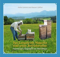 Das Langstroth-Magazin - und seine Betriebsweise,...