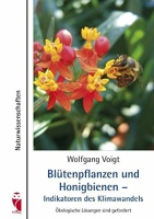 Blütenpflanzen und Honigbienen, Wolfgang Voigt