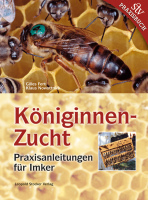 Königinnenzucht, Gilles Fert/Klaus Nowottnick