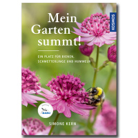 Mein Garten summt! Ein Platz für Bienen,...