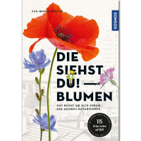 Die siehst du! - Blumen, Eva-Maria Dreyer